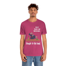 Load image into Gallery viewer, Straight to the head T-shirt