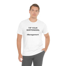 Load image into Gallery viewer, Tip the Bartender T-shirt