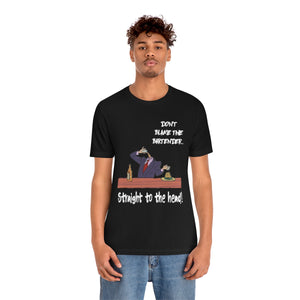 Straight to the head T-shirt