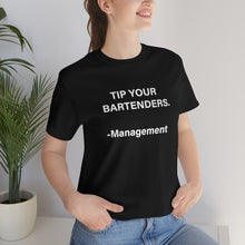 Load image into Gallery viewer, Tip the Bartender T-shirt