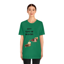 Load image into Gallery viewer, Pour Me Up! Tshirt