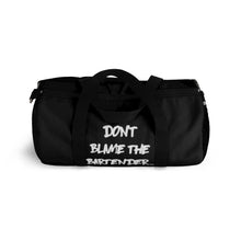 Load image into Gallery viewer, D.B.T.B Duffel Bag