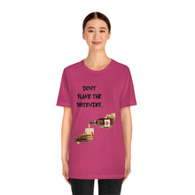 Load image into Gallery viewer, Pour Me Up! Tshirt