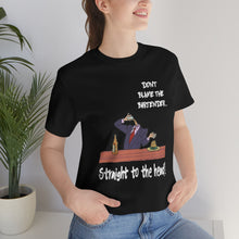 Load image into Gallery viewer, Straight to the head T-shirt